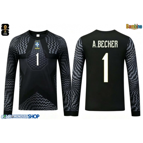 Maglie da calcio Brasile Alisson Becker #1 Portiere Prima Maglia Bambino Mondiali 2026  Manica Lunga + Pantaloni corti)